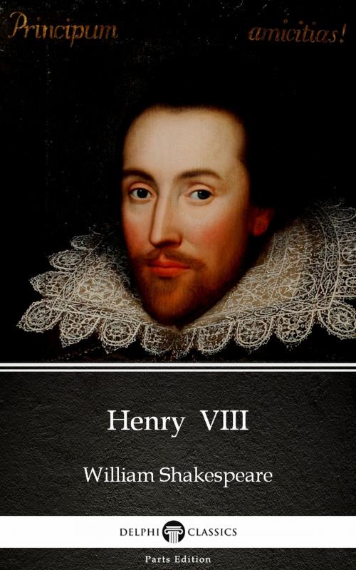 Cover of the book Henry VIII by William Shakespeare (Illustrated) by William Shakespeare, PublishDrive