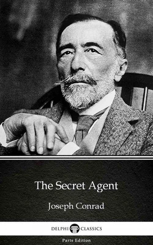 Cover of the book The Secret Agent by Joseph Conrad (Illustrated) by Joseph Conrad, PublishDrive