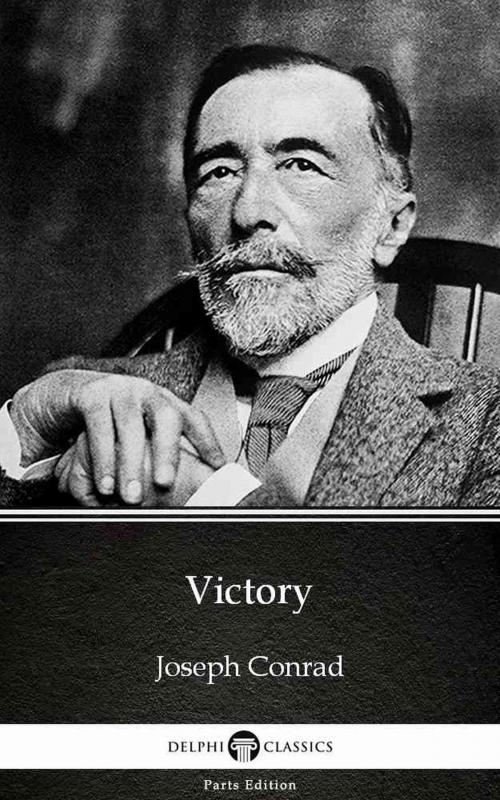Cover of the book Victory by Joseph Conrad (Illustrated) by Joseph Conrad, PublishDrive