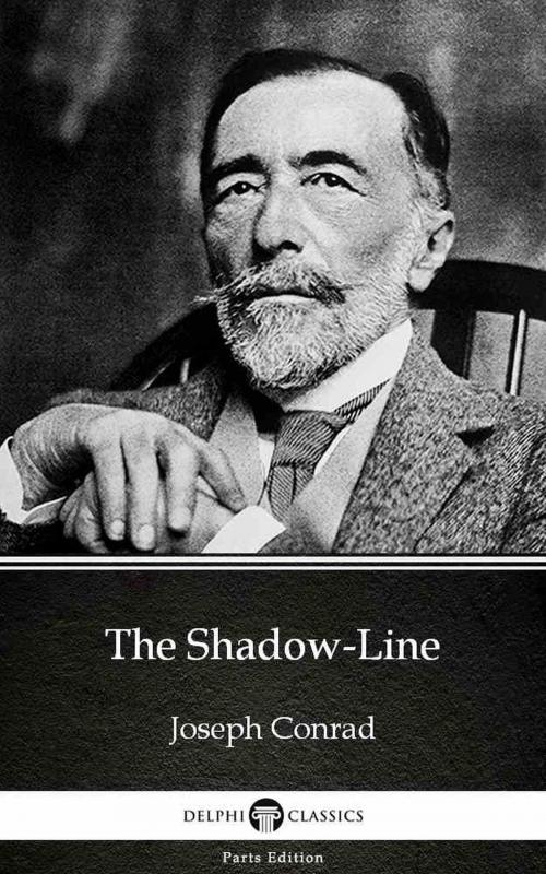 Cover of the book The Shadow-Line by Joseph Conrad (Illustrated) by Joseph Conrad, PublishDrive