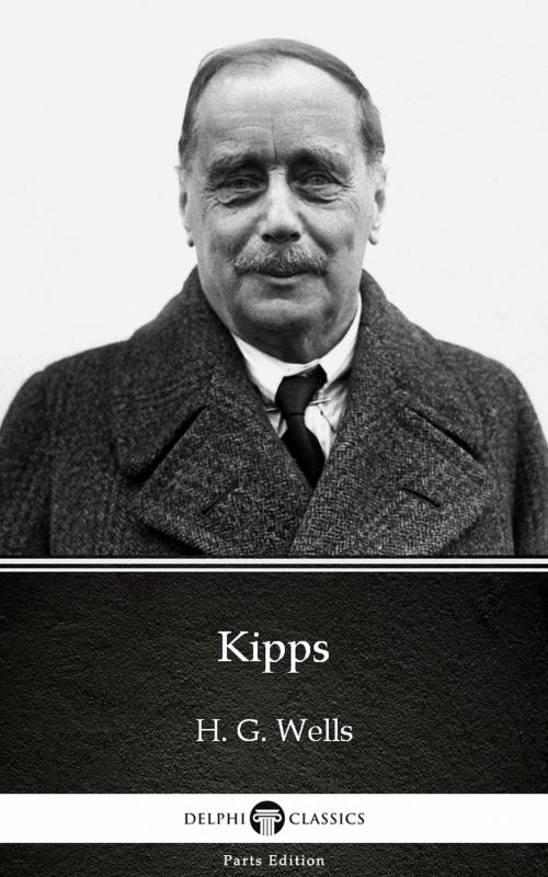 Cover of the book Kipps by H. G. Wells (Illustrated) by H. G. Wells, PublishDrive