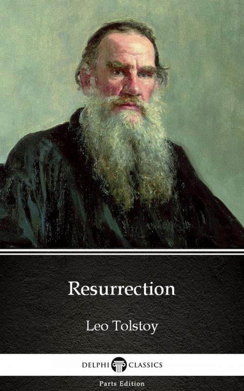 Cover of the book Resurrection by Leo Tolstoy (Illustrated) by Leo Tolstoy, PublishDrive