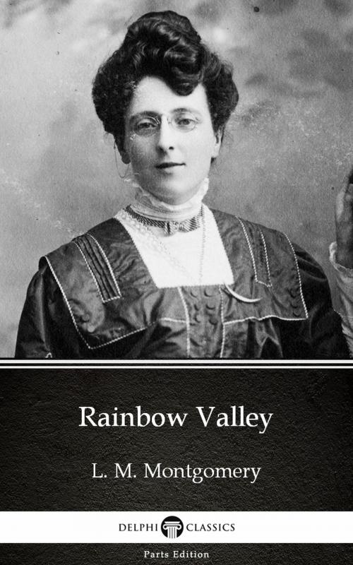 Cover of the book Rainbow Valley by L. M. Montgomery (Illustrated) by L. M. Montgomery, PublishDrive
