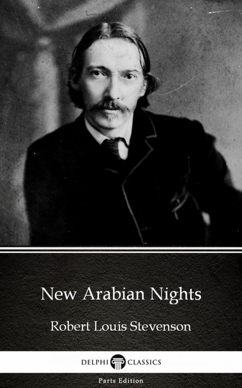 Cover of the book New Arabian Nights by Robert Louis Stevenson (Illustrated) by Robert Louis Stevenson, PublishDrive