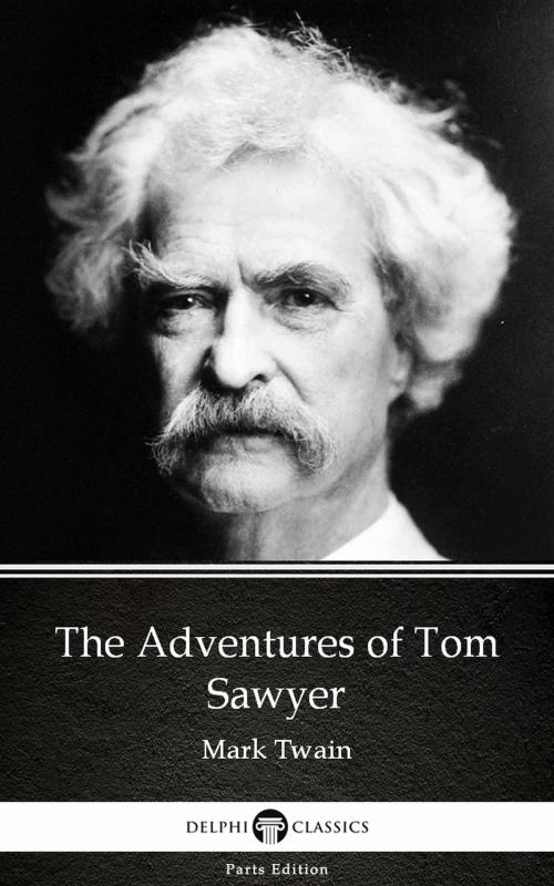 Cover of the book The Adventures of Tom Sawyer by Mark Twain (Illustrated) by Mark Twain, PublishDrive
