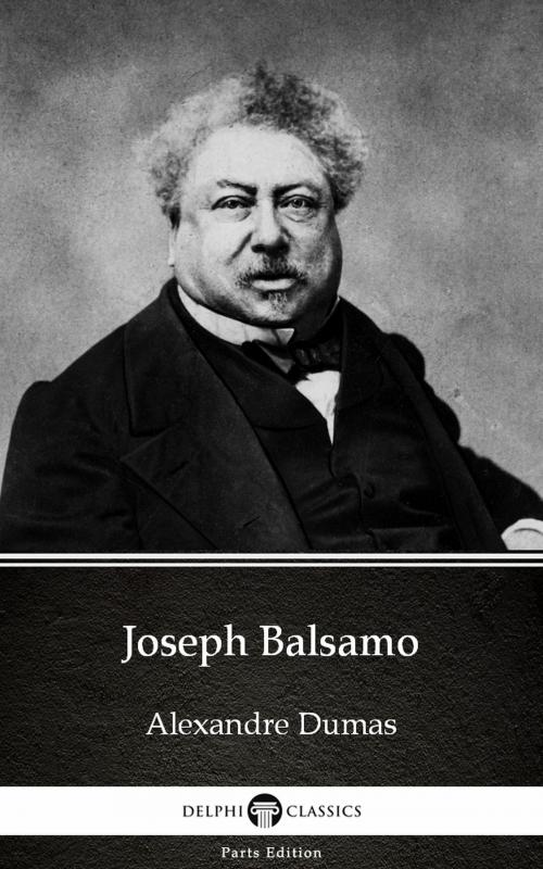Cover of the book Joseph Balsamo by Alexandre Dumas (Illustrated) by Alexandre Dumas, PublishDrive