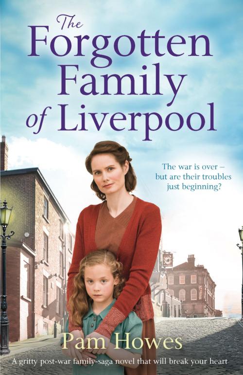 Cover of the book The Forgotten Family of Liverpool by Pam Howes, Bookouture