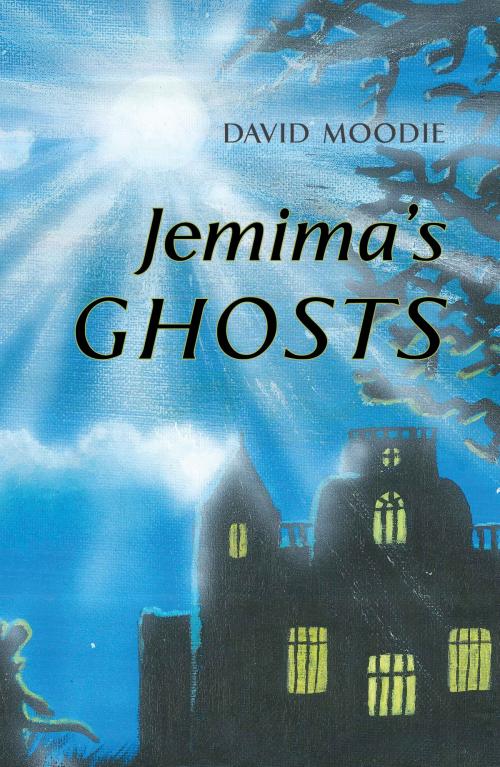 Cover of the book Jemima's Ghosts by David Moodie, Austin Macauley