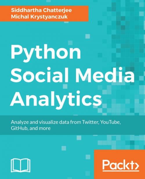 Cover of the book Python Social Media Analytics by Michal Krystyanczuk, Siddhartha Chatterjee, Packt Publishing