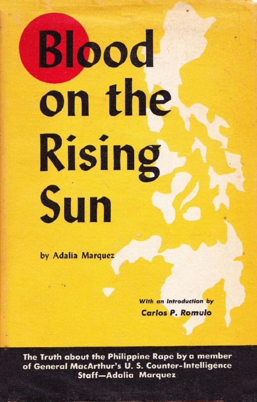 Cover of the book Blood on the Rising Sun by Adalia Marquez, Eschenburg Press