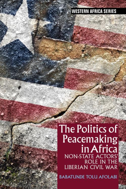 Cover of the book The Politics of Peacemaking in Africa by Babatunde Tolu Afolabi, Boydell & Brewer