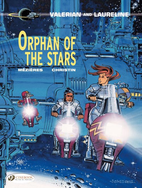 Cover of the book Valerian et Laureline (english version) - Tome 17 - Orphan of the Stars by Jean-Claude Mézières, Pierre Christin, CINEBOOK