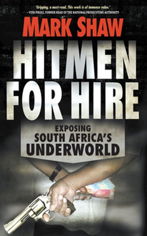 Cover of the book Hitmen for Hire by Mark Shaw, Jonathan Ball Publishers