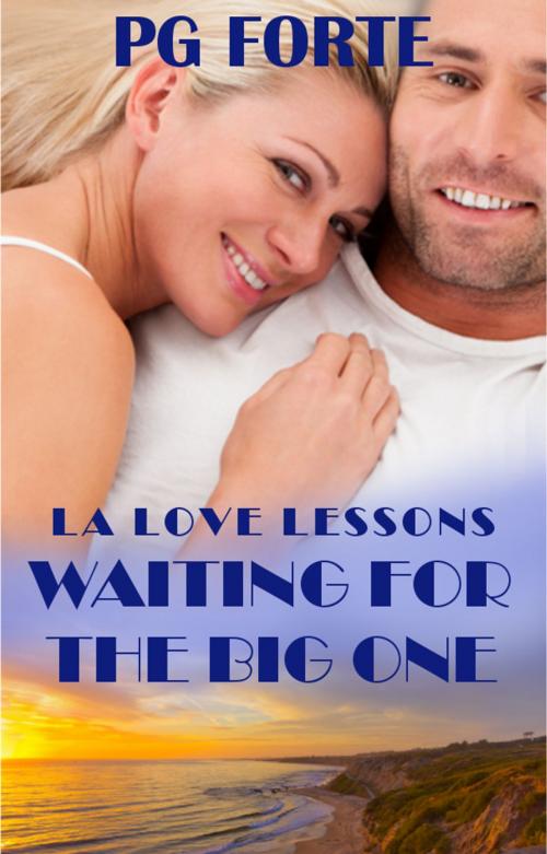 Cover of the book Waiting for the Big One by PG Forte, Chapultepec Press