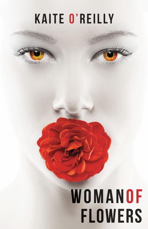 Cover of the book Woman of Flowers by Kaite O'Reilly, Aurora Metro Books