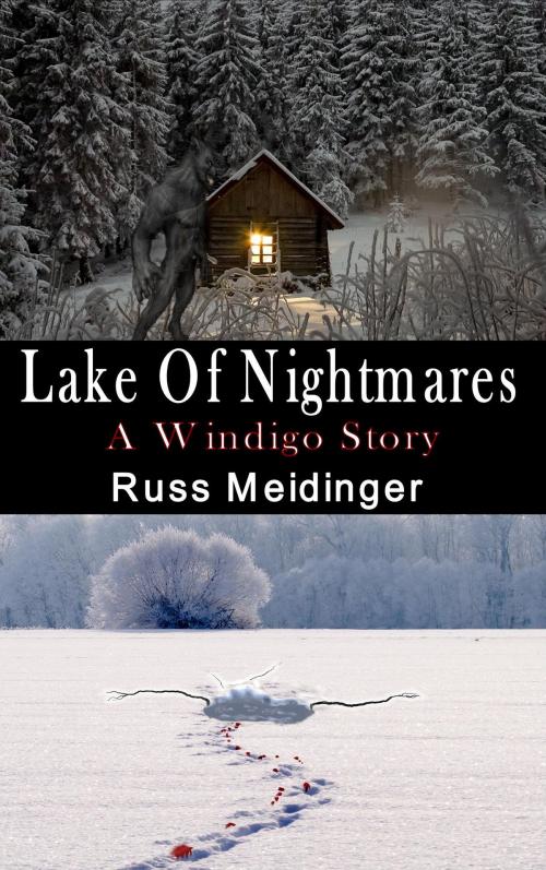 Cover of the book Lake of Nightmares by Russ Meidinger, Mirador Publishing