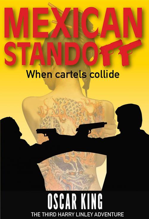 Cover of the book Mexican Standoff by Oscar King, Nine Elms Books Ltd