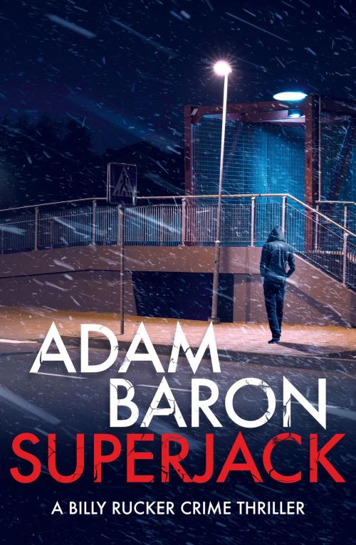 Cover of the book SuperJack by Adam Baron, Canelo