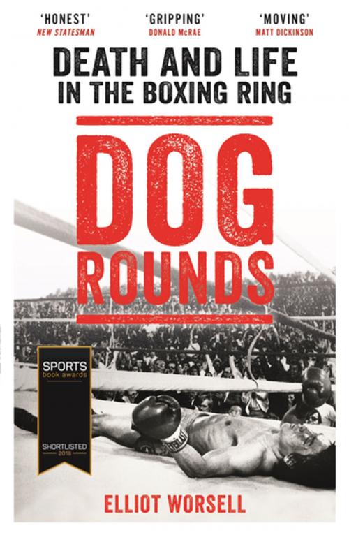 Cover of the book Dog Rounds by Elliot Worsell, Blink Publishing