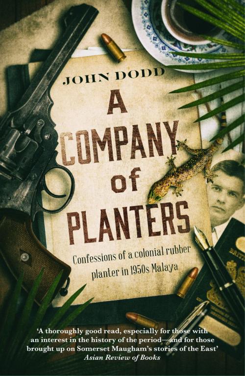 Cover of the book A Company of Planters by John Dodd, Monsoon Books Pte. Ltd.