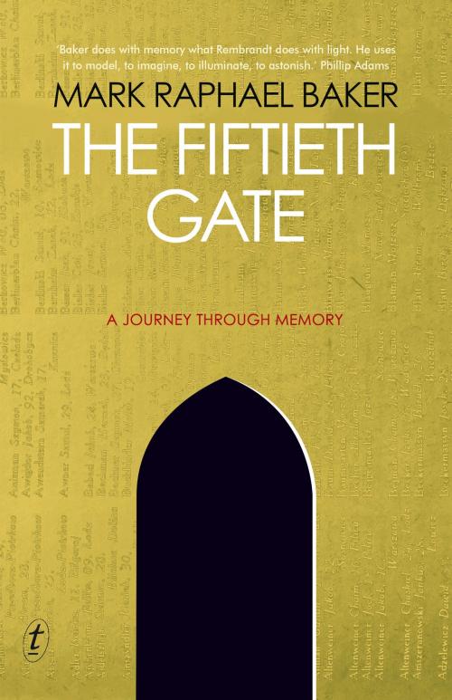 Cover of the book The Fiftieth Gate by Mark Raphael Baker, The Text Publishing Company