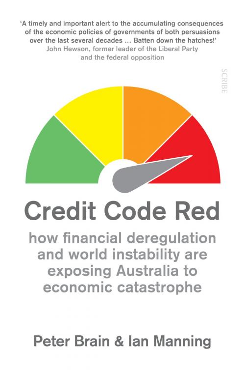 Cover of the book Credit Code Red by Peter Brain, Ian Manning, Scribe Publications Pty Ltd