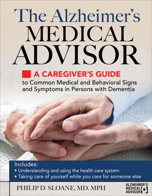 Cover of the book The Alzheimer's Medical Advisor by , Sunrise River Press