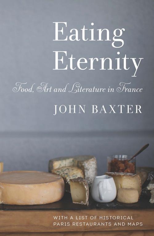 Cover of the book Eating Eternity by John Baxter, Museyon