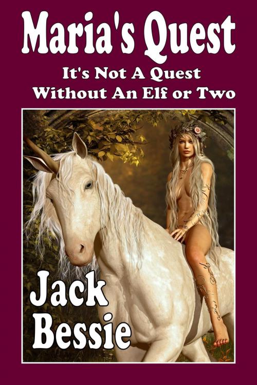 Cover of the book Maria's Quest by Jack Bessie, Jack Bessie