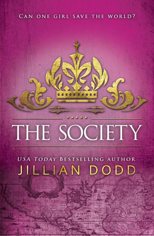 Cover of the book The Society by Jillian Dodd, Jillian Dodd Inc.