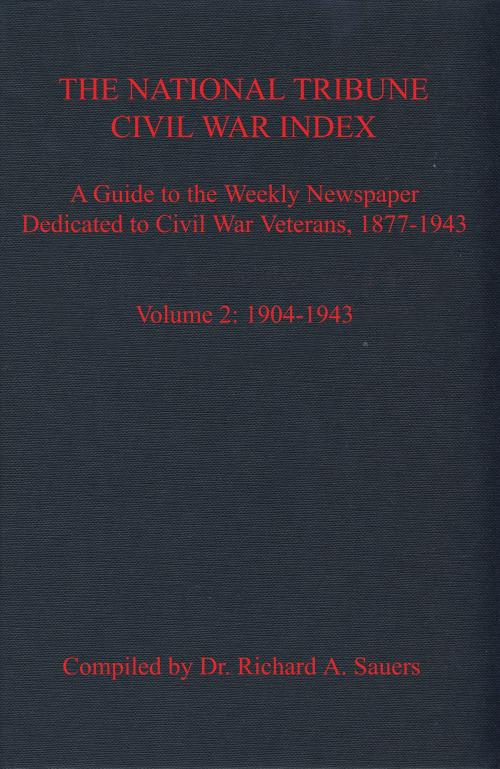 Cover of the book The National Tribune Civil War Index by , Savas Publishing