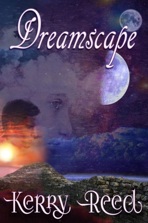 Cover of the book Dreamscape by Kerry Reed, Ellysian Press