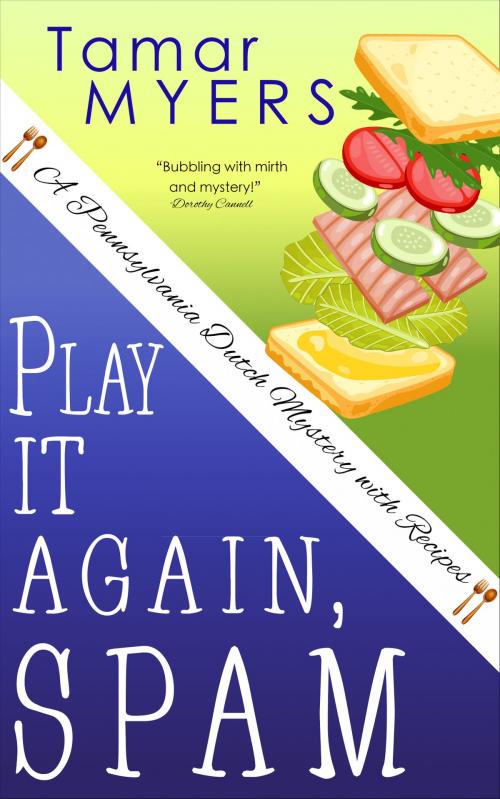 Cover of the book Play It Again, Spam by Tamar Myers, NYLA
