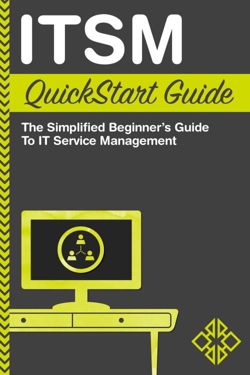 Cover of the book ITSM QuickStart Guide by ClydeBank Technology, ClydeBank Media LLC