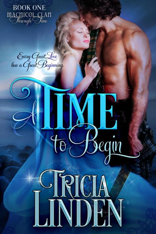 Cover of the book A Time To Begin by Tricia Linden, Kingsburg Press