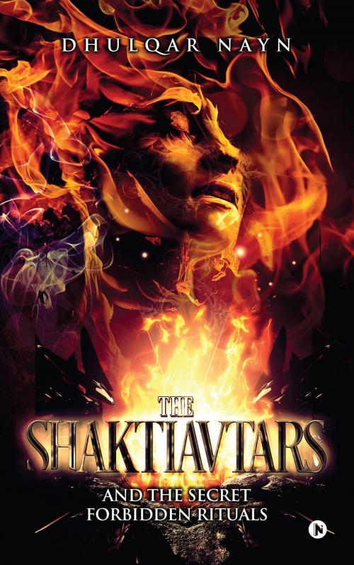 Cover of the book The Shaktiavtars by DHULQAR NAYN, Notion Press