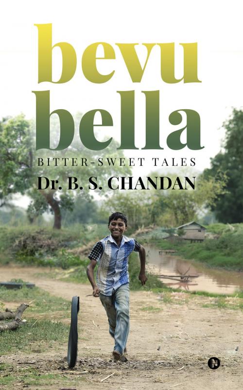 Cover of the book bevu bella by Dr.B.S.Chandan, Notion Press