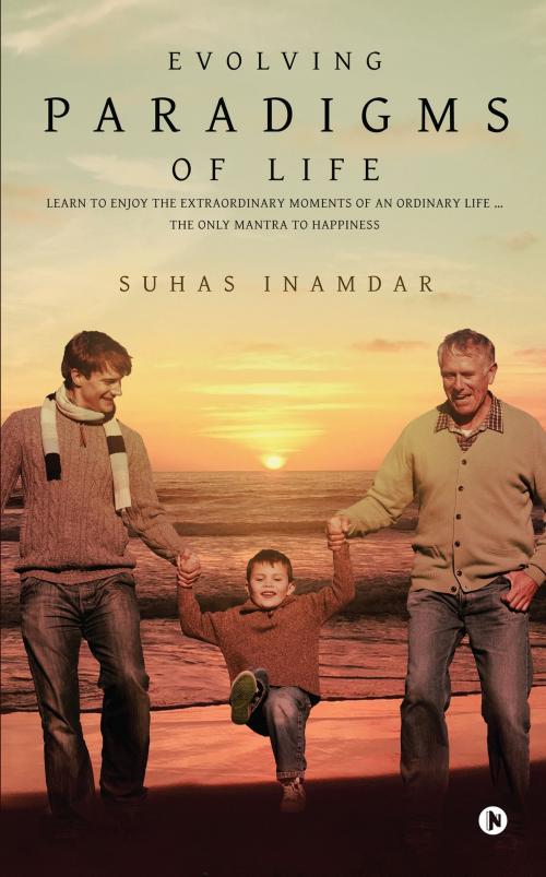 Cover of the book Evolving Paradigms of Life by Suhas Inamdar, Notion Press