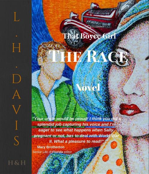 Cover of the book The Race by L.H. Davis, Hoffmann & Hoffmann,LLC