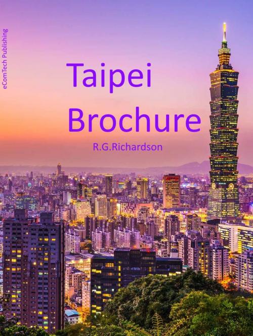 Cover of the book Taipei Brochure by R.G. Richardson, eComTech Publishing
