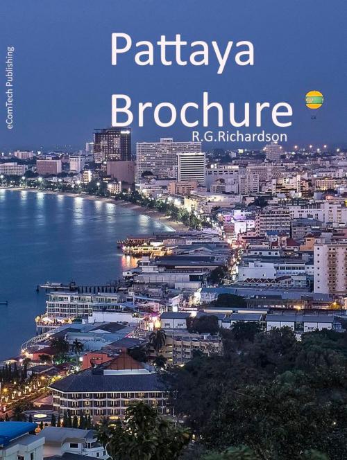 Cover of the book Pattaya Brochure by R.G. Richardson, eComTech Publishing