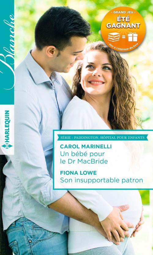 Cover of the book Un bébé pour le Dr MacBride - Son insupportable patron by Carol Marinelli, Fiona Lowe, Harlequin