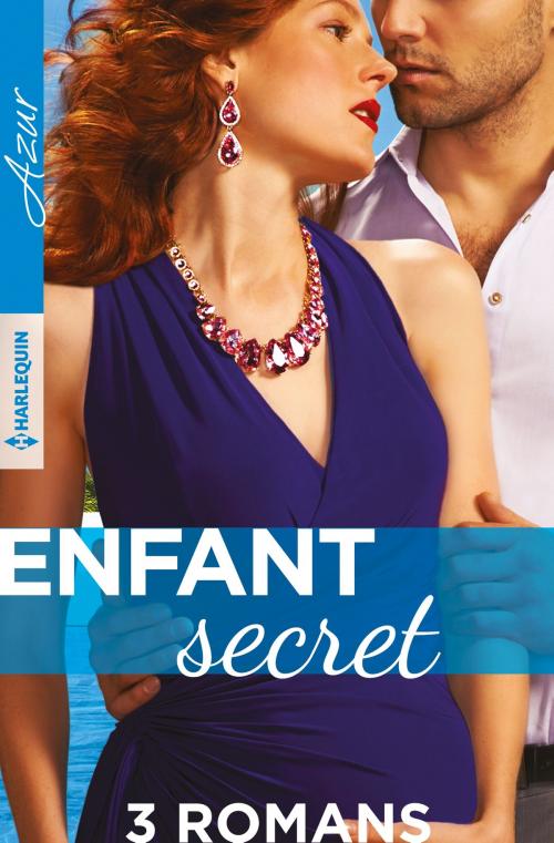 Cover of the book Enfant secret by Lynne Graham, Anne McAllister, Sharon Kendrick, Harlequin