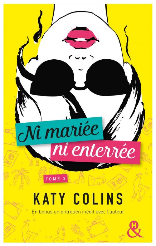 Cover of the book Ni mariée ni enterrée T3 by Katy Colins, Harlequin