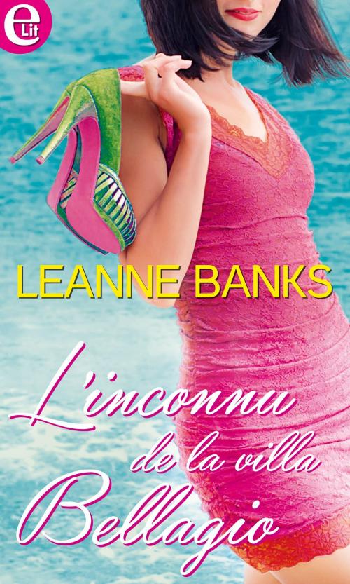 Cover of the book L'inconnu de la villa Bellagio by Leanne Banks, Harlequin
