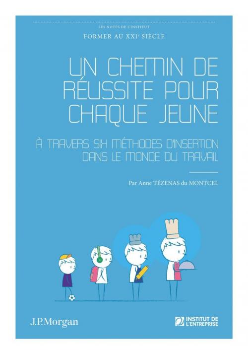 Cover of the book Un chemin de réussite pour chaque jeune by Anne Tézénas du Montcel, Iggybook