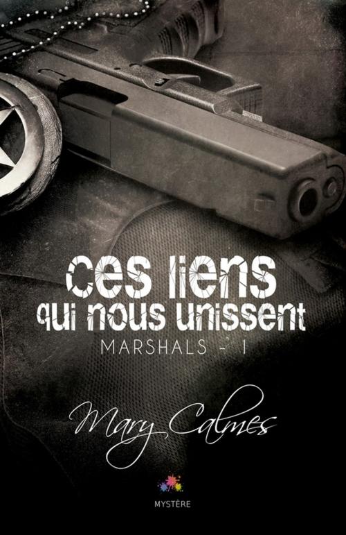 Cover of the book Ces liens qui nous unissent by Mary Calmes, MxM Bookmark