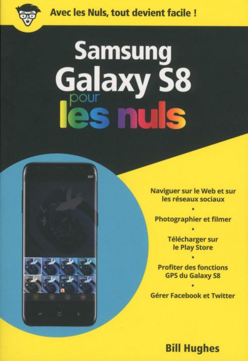 Cover of the book Samsung Galaxy S8 pour les Nuls poche by Bill HUGHES, edi8