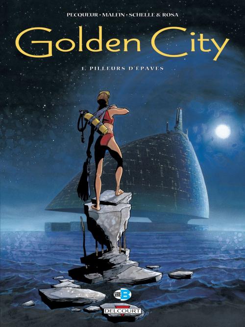 Cover of the book Golden City T01 by Daniel Pecqueur, Nicolas Malfin, Delcourt