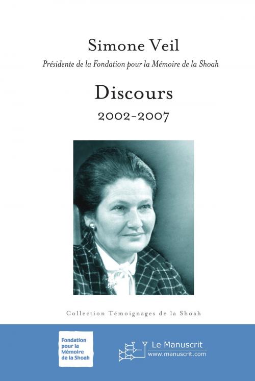 Cover of the book Discours by Simone Veil, Éditions Le Manuscrit